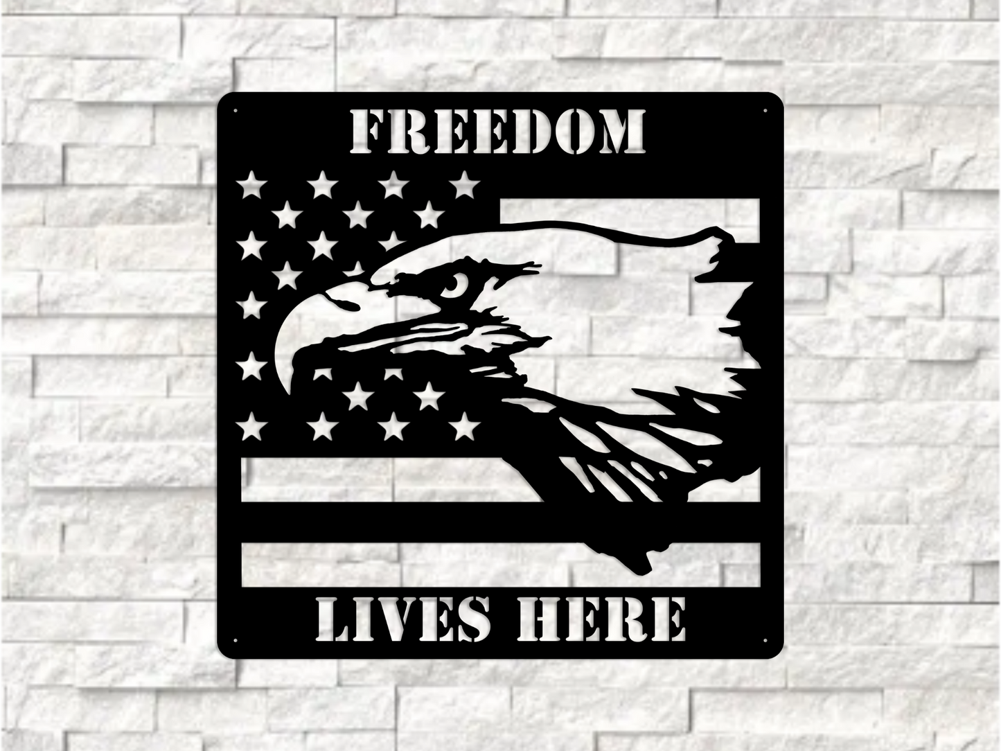 Freedom Lives Here Sign