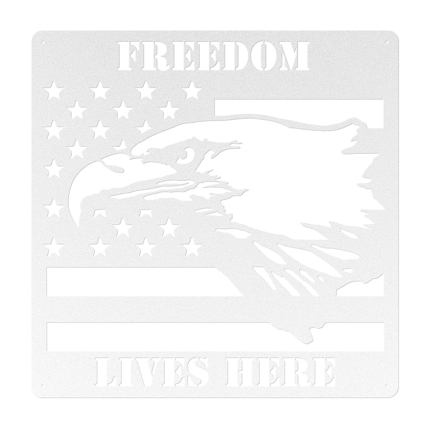 Freedom Lives Here Sign